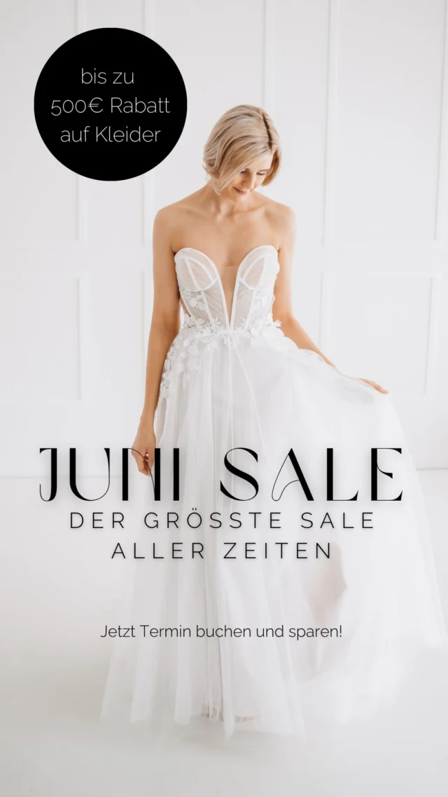 🎉 Der größte Sale aller Zeiten bei Pretty You! 🎉

 Wir brauchen Platz für die neue Kollektion – und ihr könnt richtig sparen!
💍 Nur im Juni: Spare bis zu 500 € auf dein Traumkleid!
📆 Woche für Woche steigern wir den Rabatt:
 • 300 € Rabatt in Woche 1 (02.06. bis 08.06.)
 • 400 € Rabatt in Woche 2 (09.06. bis 15.06.)
 • 500 € Rabatt in Woche 3 & 4 (16.06. bis 30.06.)

👗 Gilt auf alle lagernden Brautkleider der 2025er Kollektion ab 1000€.
💒 Standesamt geplant? Auch unsere komplette Standesamt-Kollektion gibt es den ganzen Juni zum Aktionspreis – mit bis zu 500 € Rabatt!
✨ Und für alle, die neu bestellen:
 Erhalte 150 € Rabatt auf deine Neubestellung plus 100 € Accessoire-Gutschein geschenkt!
📅 Nur im Juni & nur bei uns.
 Jetzt Beratungstermin sichern und dein Traumkleid zum Traumpreis finden!
Die Aktion ist nur im Juni 2025 gültig und kann nicht mit anderen Aktionen oder Rabatten kombiniert werden!

#brautkleid #braut2025 #brautmode